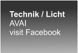 Technik / Licht AVAI visit Facebook