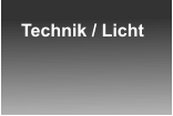 Technik / Licht